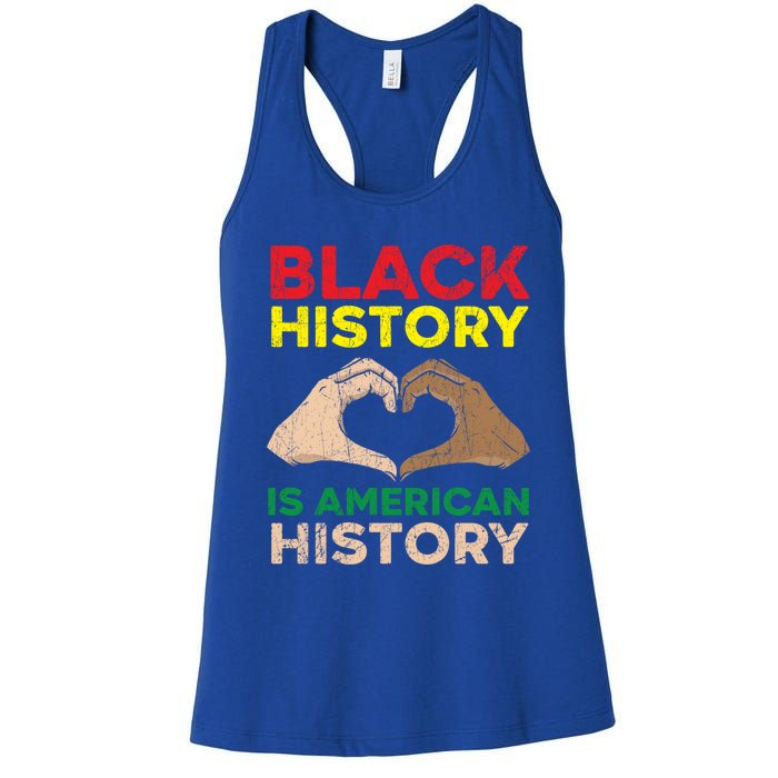 Black History Is American History African American Melanin Gift Women's Racerback Tank