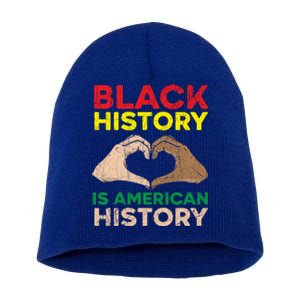 Black History Is American History African American Melanin Gift Short Acrylic Beanie