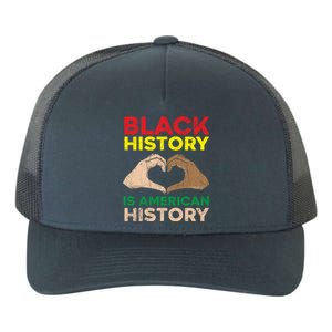 Black History Is American History African American Melanin Gift Yupoong Adult 5-Panel Trucker Hat