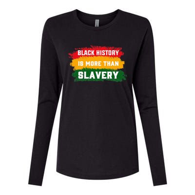 Black History Is More Than Slavery BHM African Womens Cotton Relaxed Long Sleeve T-Shirt