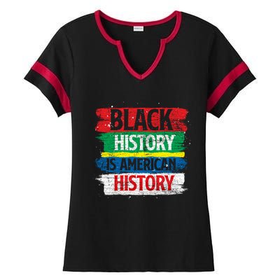 Black History Is American History Bhm Proud Black History Great Gift Ladies Halftime Notch Neck Tee