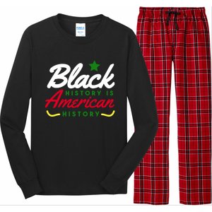 Black History Is American History Bhm Meaningful Gift Long Sleeve Pajama Set