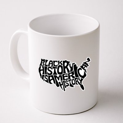 Black History Is American History Coffee Mug