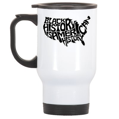 Black History Is American History Stainless Steel Travel Mug