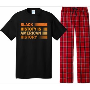 Black History Is American History Black History Month Pride Gift Pajama Set