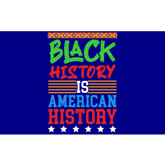 Black History Is American History Events History Cool Gift Bumper Sticker