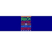 Black History Is American History Events History Cool Gift Bumper Sticker