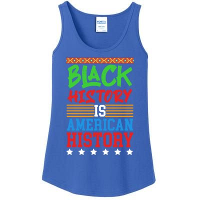 Black History Is American History Events History Cool Gift Ladies Essential Tank