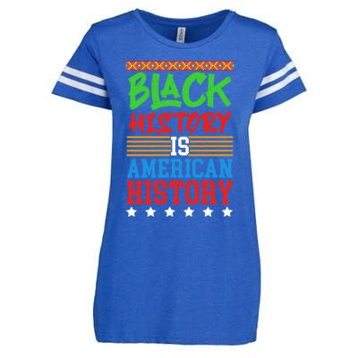 Black History Is American History Events History Cool Gift Enza Ladies Jersey Football T-Shirt