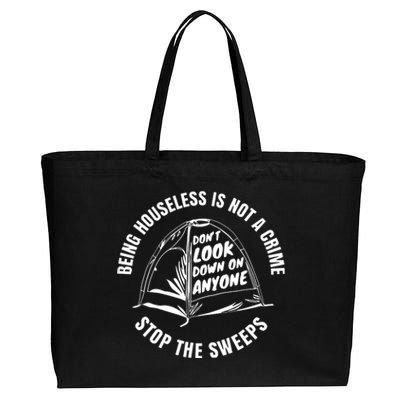 Being Houseless Is Not A Crime Stop The Sweeps Cotton Canvas Jumbo Tote