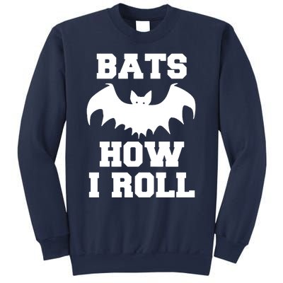 Bats How I Roll Sweatshirt