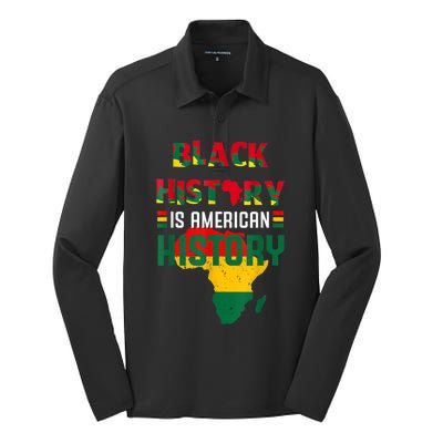 Black History Is American History Blm Black History Month Gift Silk Touch Performance Long Sleeve Polo