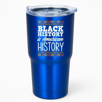 Black History Is American History Gift Tumbler