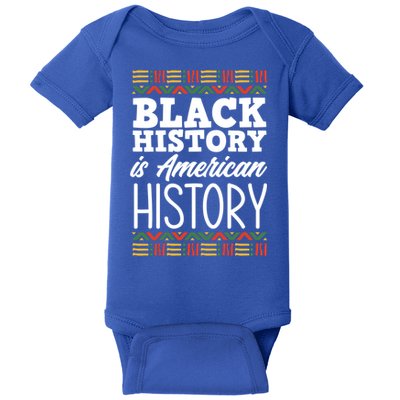 Black History Is American History Gift Baby Bodysuit