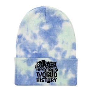 Black History Is World History For Black History Month Gift Tie Dye 12in Knit Beanie