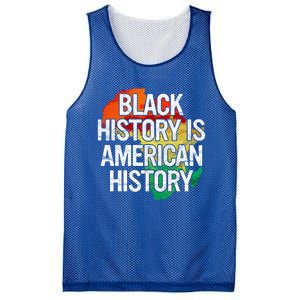 Black History Is American History Gift Pride African Month Great Gift Mesh Reversible Basketball Jersey Tank