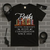 Books helping introverts avoid conversation T-Shirt