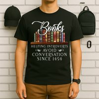 Books helping introverts avoid conversation T-Shirt