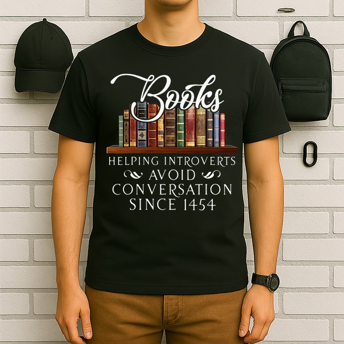 Books helping introverts avoid conversation T-Shirt