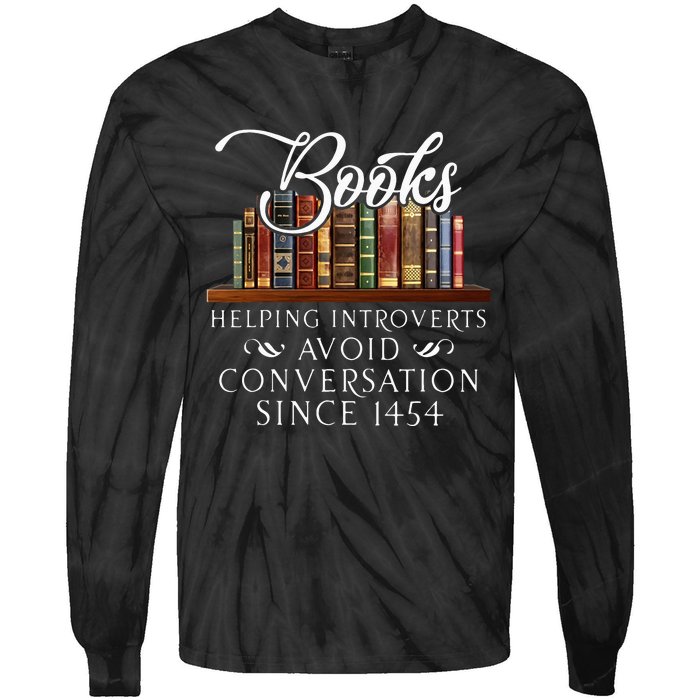 Books helping introverts avoid conversation Tie-Dye Long Sleeve Shirt