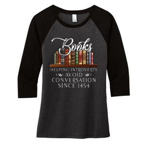 Books helping introverts avoid conversation Women's Tri-Blend 3/4-Sleeve Raglan Shirt