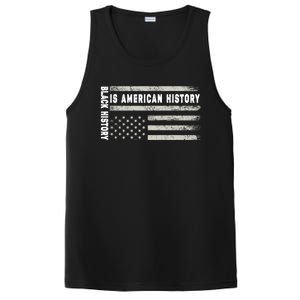 Black History Is American History Black History Month Gift PosiCharge Competitor Tank