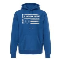 Black History Is American History Black History Month Gift Premium Hoodie