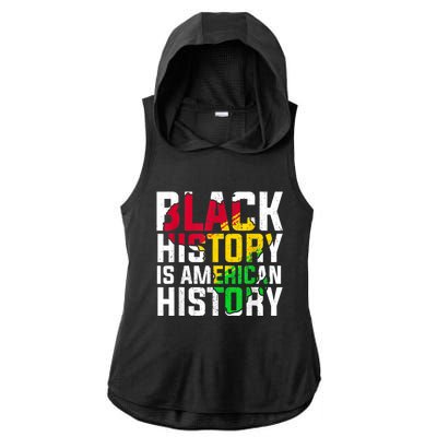 Black History Is American History Patriotic African American Meaningful Gift Ladies PosiCharge Tri-Blend Wicking Draft Hoodie Tank