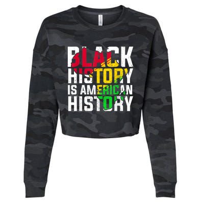 Black History Is American History Patriotic African American Meaningful Gift Cropped Pullover Crew