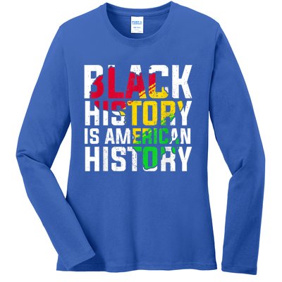 Black History Is American History Patriotic African American Meaningful Gift Ladies Long Sleeve Shirt