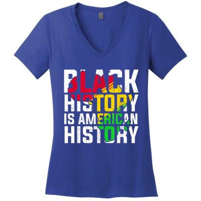 Black History Is American History Patriotic African American Meaningful Gift Women's V-Neck T-Shirt