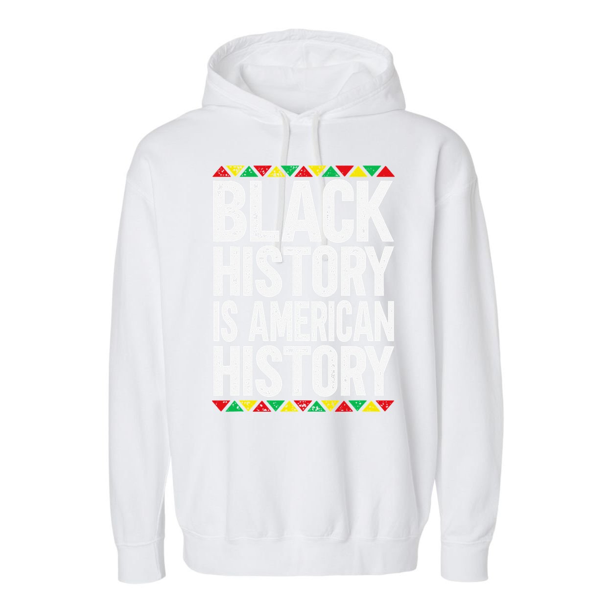 Black History Is American History Garment-Dyed Fleece Hoodie