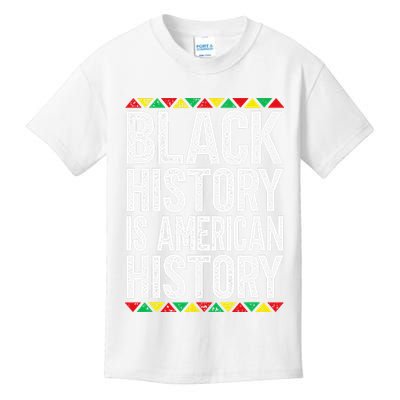 Black History Is American History Kids T-Shirt