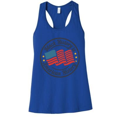 Black History Is American History Patriotic American Flag Gift Women's Racerback Tank