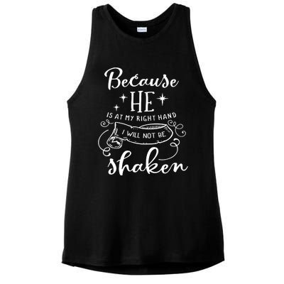 Because He Is At My Right Hand Ladies PosiCharge Tri-Blend Wicking Tank