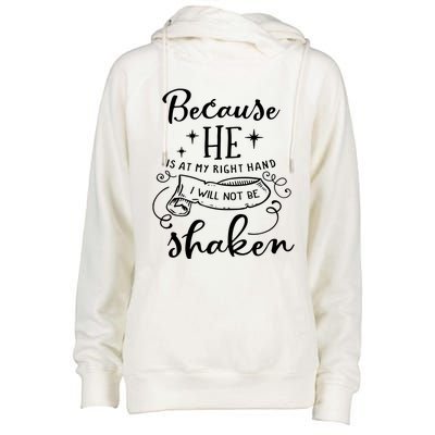 Because He Is At My Right Hand Womens Funnel Neck Pullover Hood