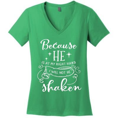 Because He Is At My Right Hand Women's V-Neck T-Shirt