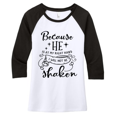 Because He Is At My Right Hand Women's Tri-Blend 3/4-Sleeve Raglan Shirt