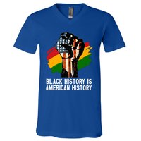 Black History Is American History Power Fist Hand Freedom Gift V-Neck T-Shirt