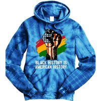 Black History Is American History Power Fist Hand Freedom Gift Tie Dye Hoodie