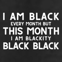 Black History I'm Black Every Month But This Month Blackity Gift 11oz C Handle Ceramic Mug