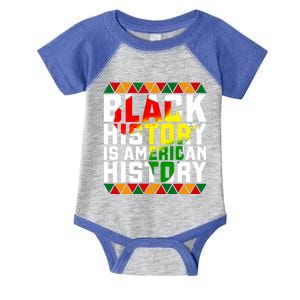 Black History Is American History Great Gift Black History Month Gift Infant Baby Jersey Bodysuit