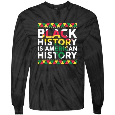 Black History Is American History Patriotic African American Tie-Dye Long Sleeve Shirt