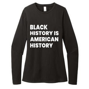 Black History Is American History Gift Womens CVC Long Sleeve Shirt