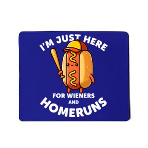 Baseball Humor IM Just Here For Wieners And Homeruns Gift Mousepad