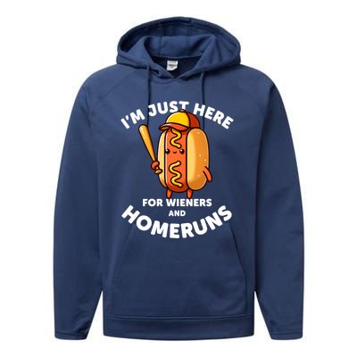 Baseball Humor IM Just Here For Wieners And Homeruns Gift Performance Fleece Hoodie