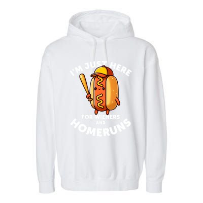 Baseball Humor IM Just Here For Wieners And Homeruns Gift Garment-Dyed Fleece Hoodie