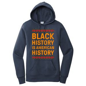 Black History Is American History Gift Black Pride Tee Cute Gift Women's Pullover Hoodie