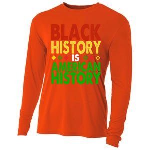 Black History Is American History Black History Month Great Gift Cooling Performance Long Sleeve Crew