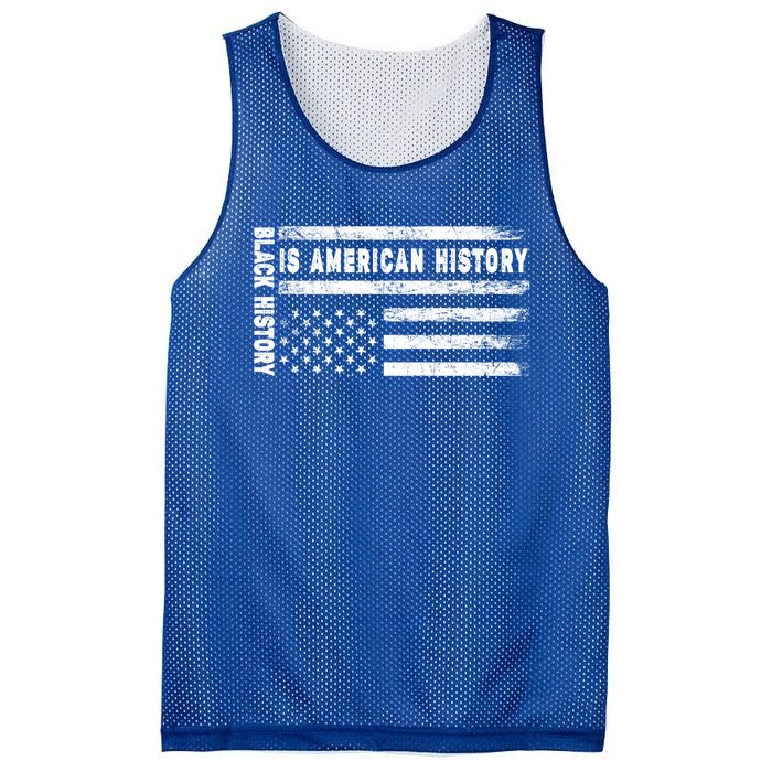 Black History Is American History Black History Month Gift Mesh Reversible Basketball Jersey Tank